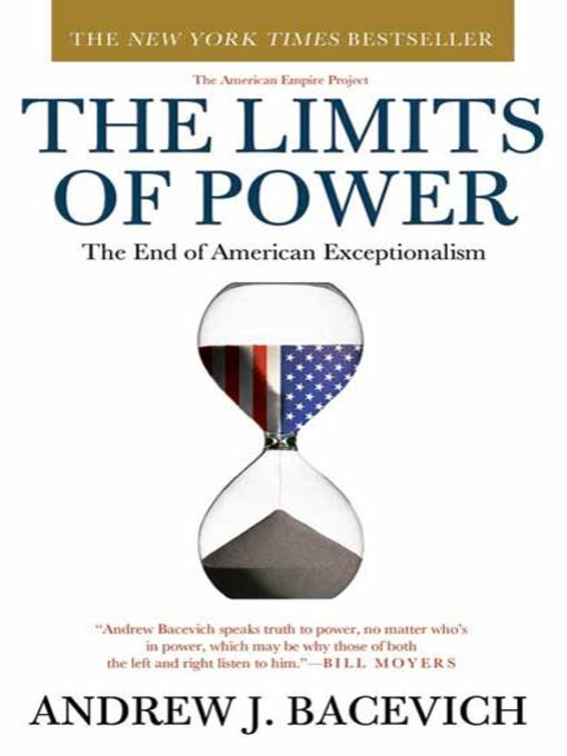 Title details for The Limits of Power by Andrew Bacevich - Available